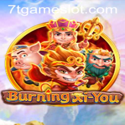 Exploring the Adventurous Realm of BurningXiYou: A 7T GAME Experience