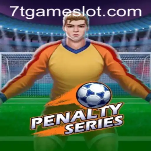 Exploring the Exciting World of PenaltySeries: A 7T GAME Adventure