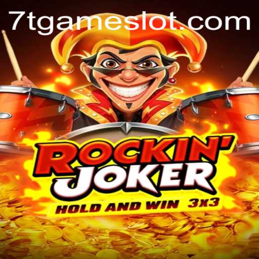 Explore the Thrilling World of RockinJoker: An Engaging Dive into 7T GAME